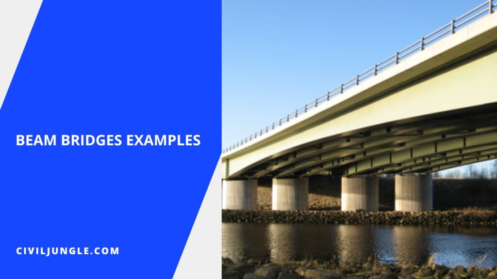 What Is Beam Bridge Types Of Beam Bridges Beam Bridge Works