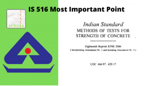 IS 516:1959 Most Important Point (Method of Tests For Strength of Concrete)