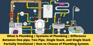 Difference Between One pipe, Two Pipe, Single Stack, and Single Stack