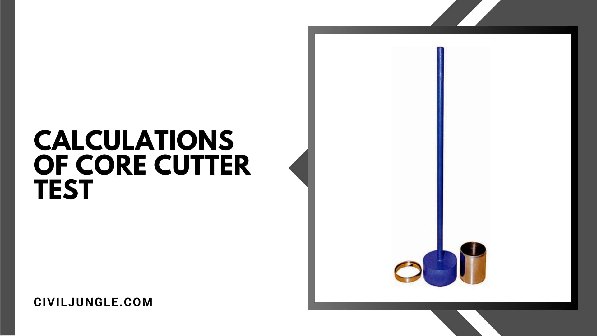 Calculations of Core Cutter Test