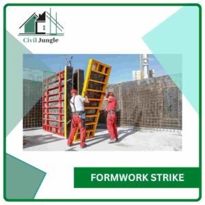 Formwork Strike