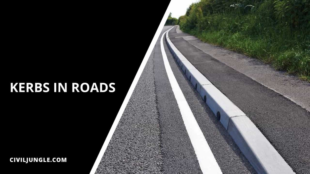 Kerbs In Roads