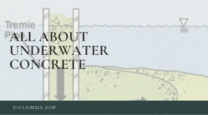 What Is Underwater Concrete | Advantage & Disadvantage of Underwater Concrete | Application of Underwater Concrete | How Do They Pour Concrete Under Water