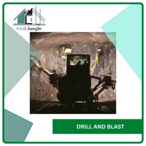 Drill and Blast