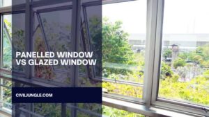 9 Difference Between Panelled Window And Glazed Window