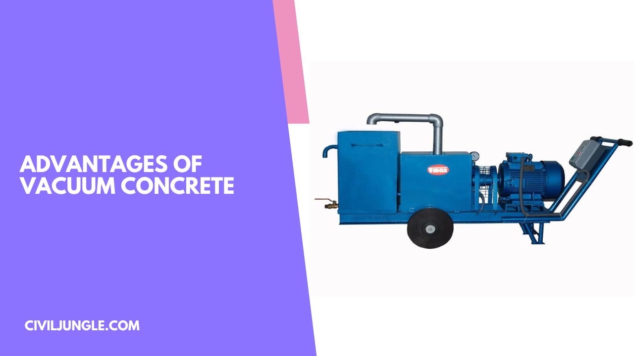 Advantages of Vacuum Concrete