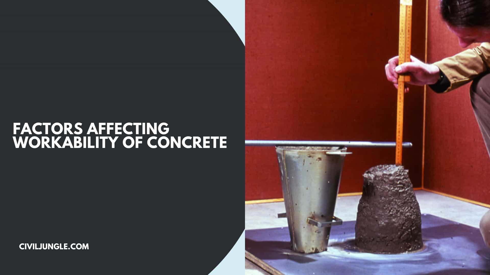 Factors Affecting Workability of Concrete