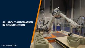 Automation in Construction | Advantages of Automation | Applications of Automation | Where Are Use Automation in Construction Sector