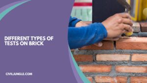 9 Different Types of Tests on Brick