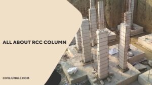 What Are Columns | 17 Types of Columns | Different Types of RCC Columns | Round Column Vs Square Column | Pillar Vs Column