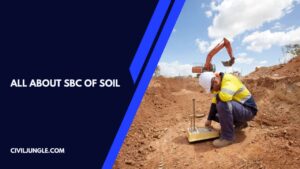 What Is SBC of Soil? | Safe Bearing Capacity of Soil