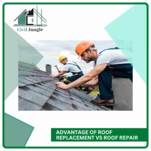 Advantage of Roof Replacement Vs Roof Repair