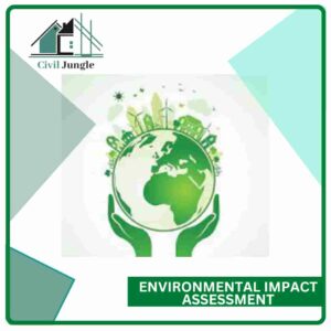 Environmental Impact Assessment