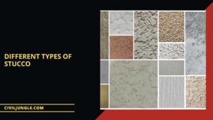 Different Types of Stucco | Information of Stucco | Types of Stucco Finishes | Stucco Maintenance