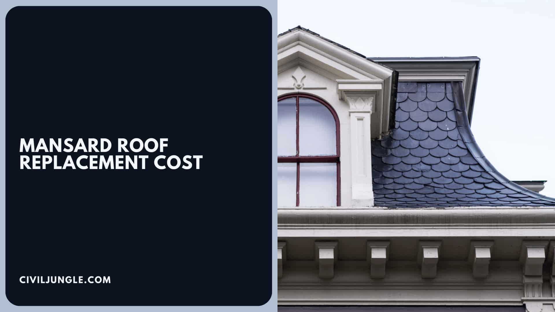 Mansard Roof Replacement Cost