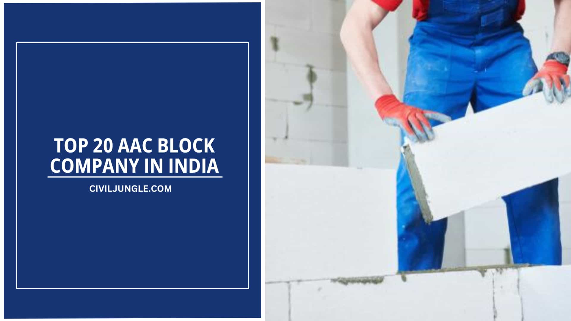 Top 20 AAC Block Company in India