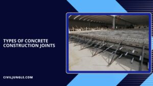 Types of Concrete Construction Joints | Tips on Placing Joints in Concrete | Tips on Placing Joints in Concrete