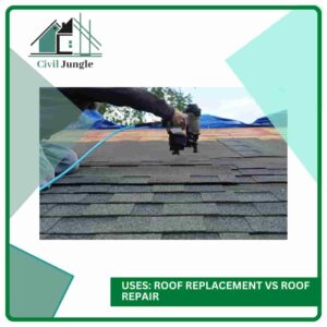 Uses: Roof Replacement Vs Roof Repair