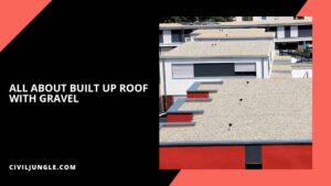 Built Up Roof with Gravel | Why Do They Put Gravel on Flat Roofs | Purpose of Gravel on a Flat Roof | Added Benefits of Bur Flat-Roof Gravel