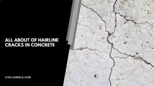 Why Hairline Cracks in Concrete | Types of Cracks in Concrete 