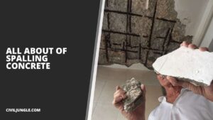 What Is Spalling Concrete | Causes of Spalling in Concrete | Repairing Concrete Spalding 