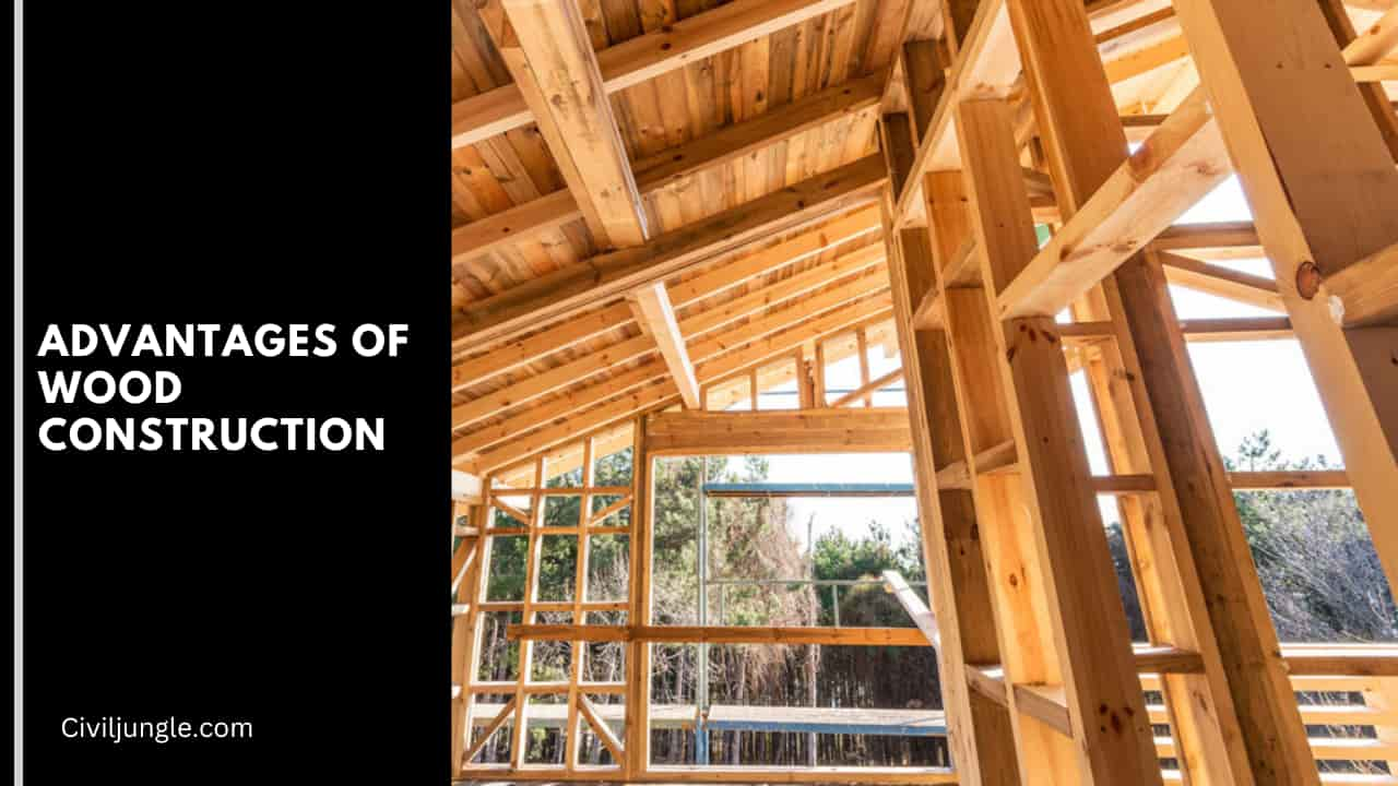 Advantages of Wood Construction 