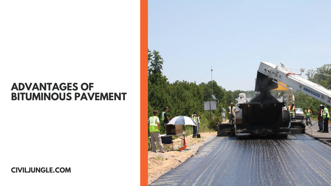 Advantages of Bituminous Pavement