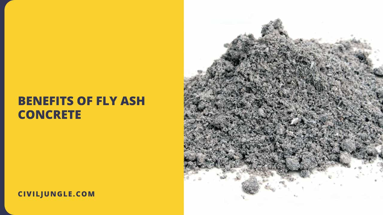 Fly Ash in Concrete | Advantages & Disadvantages of Fly Ash concrete ...