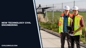 New Civil Engineering Technology 2022