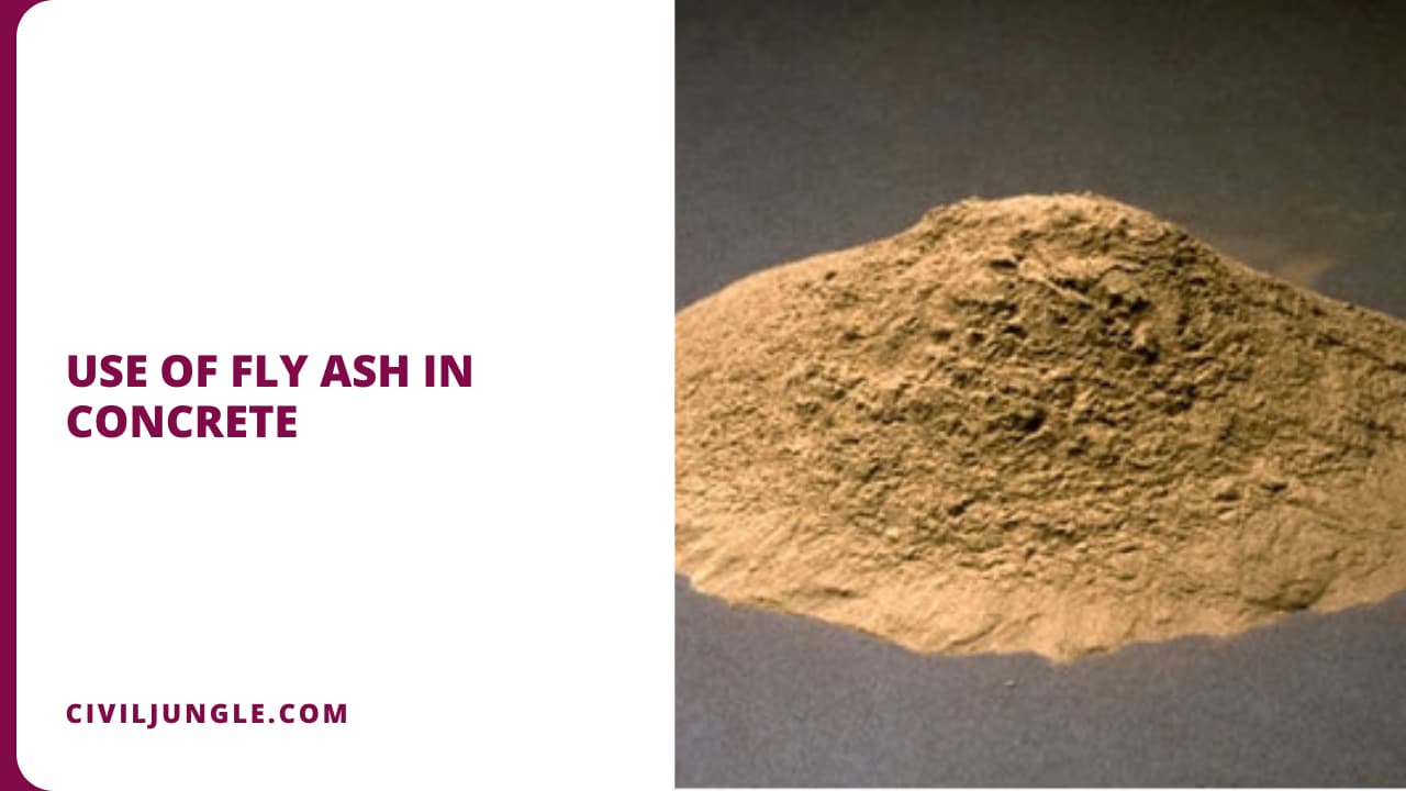 Use of Fly Ash in Concrete