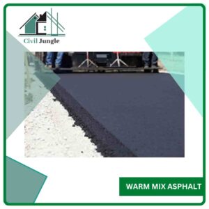 Warm Mix Asphalt