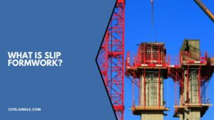 What Is Slip Formwork?