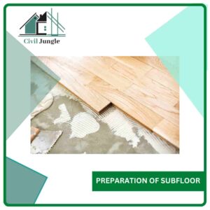 Preparation of Subfloor