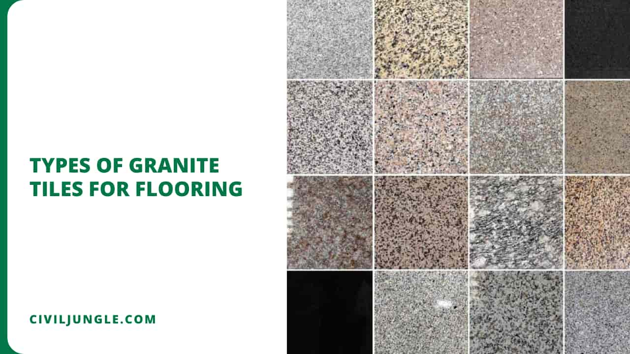 Types of Granite Tiles for Flooring