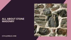 all about Stone Masonry