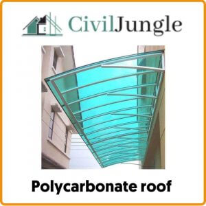 Polycarbonate roof