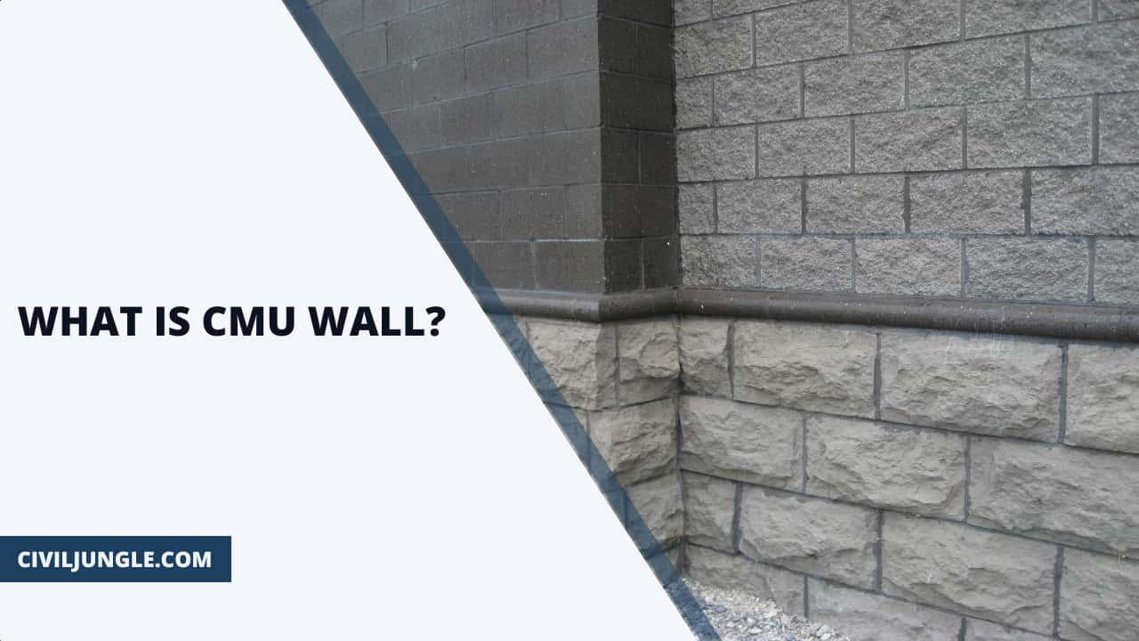 Concrete Masonry Units (CMU) Walls: Benefits, Specifications, and ...