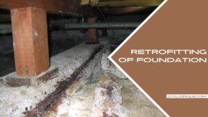 Retrofitting of Foundation