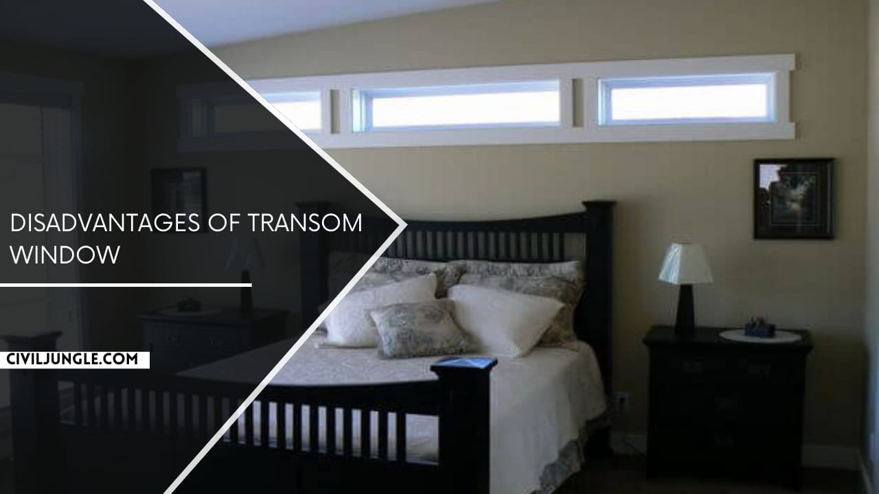 Disadvantages of Transom Window