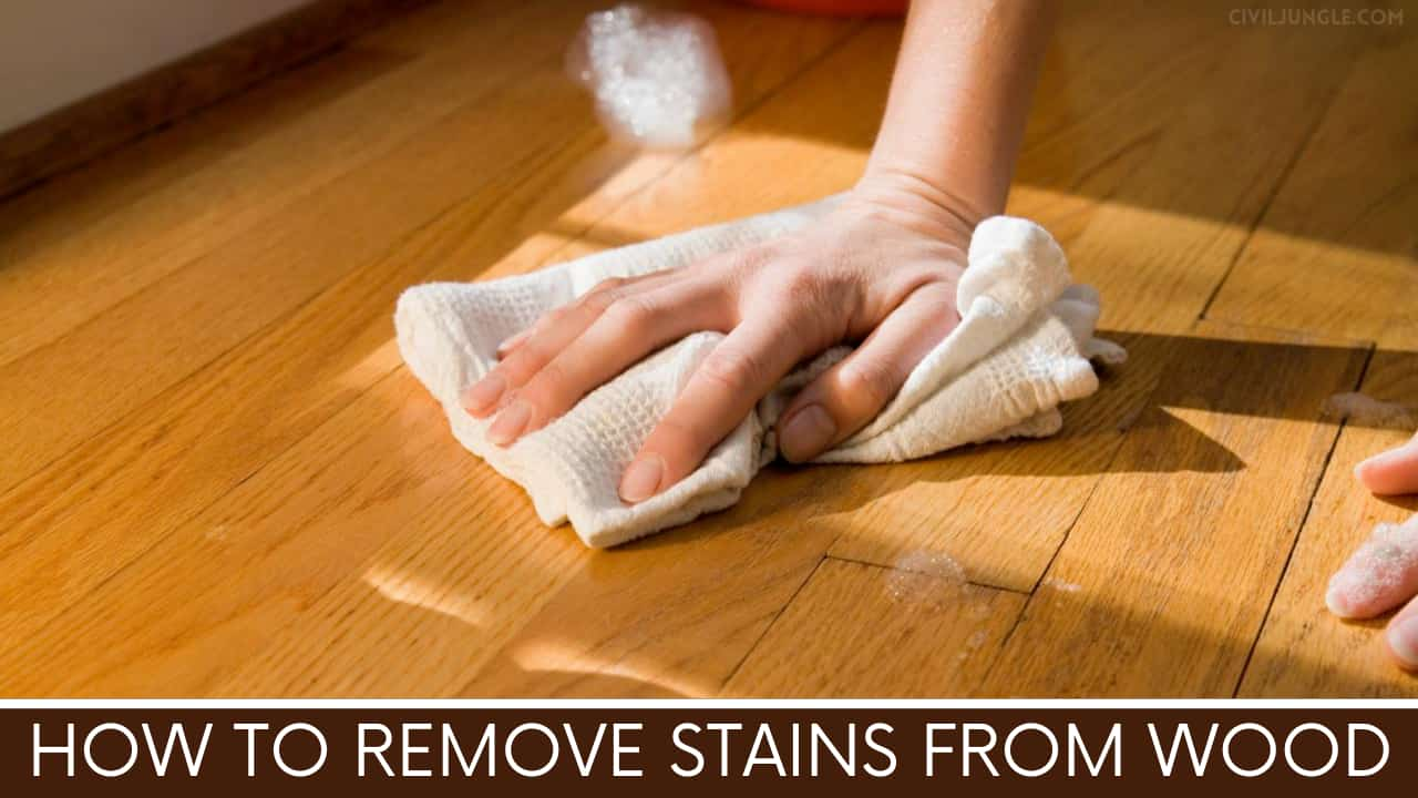 How to Remove Stains from Wood