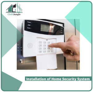 Installation of Home Security System