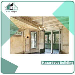 Hazardous Building