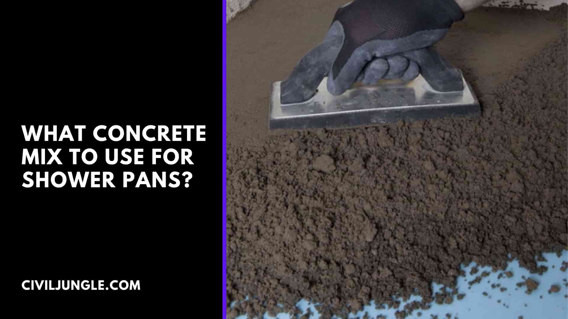 What Concrete Mix To Use For Shower Pans | Quikrete Floor Mud ...