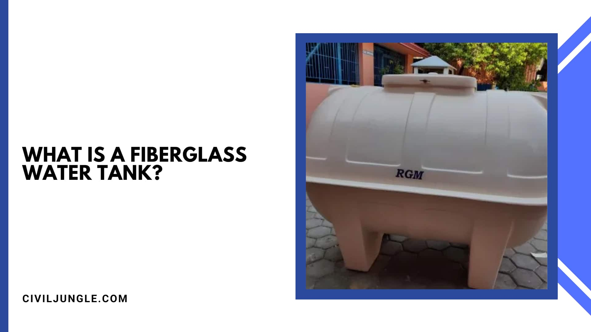 What Is a Fiberglass Water Tank?