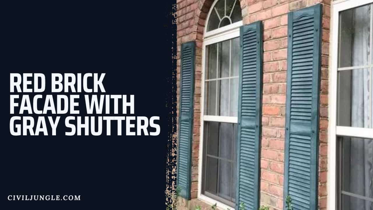 Red Brick Facade with Gray Shutters