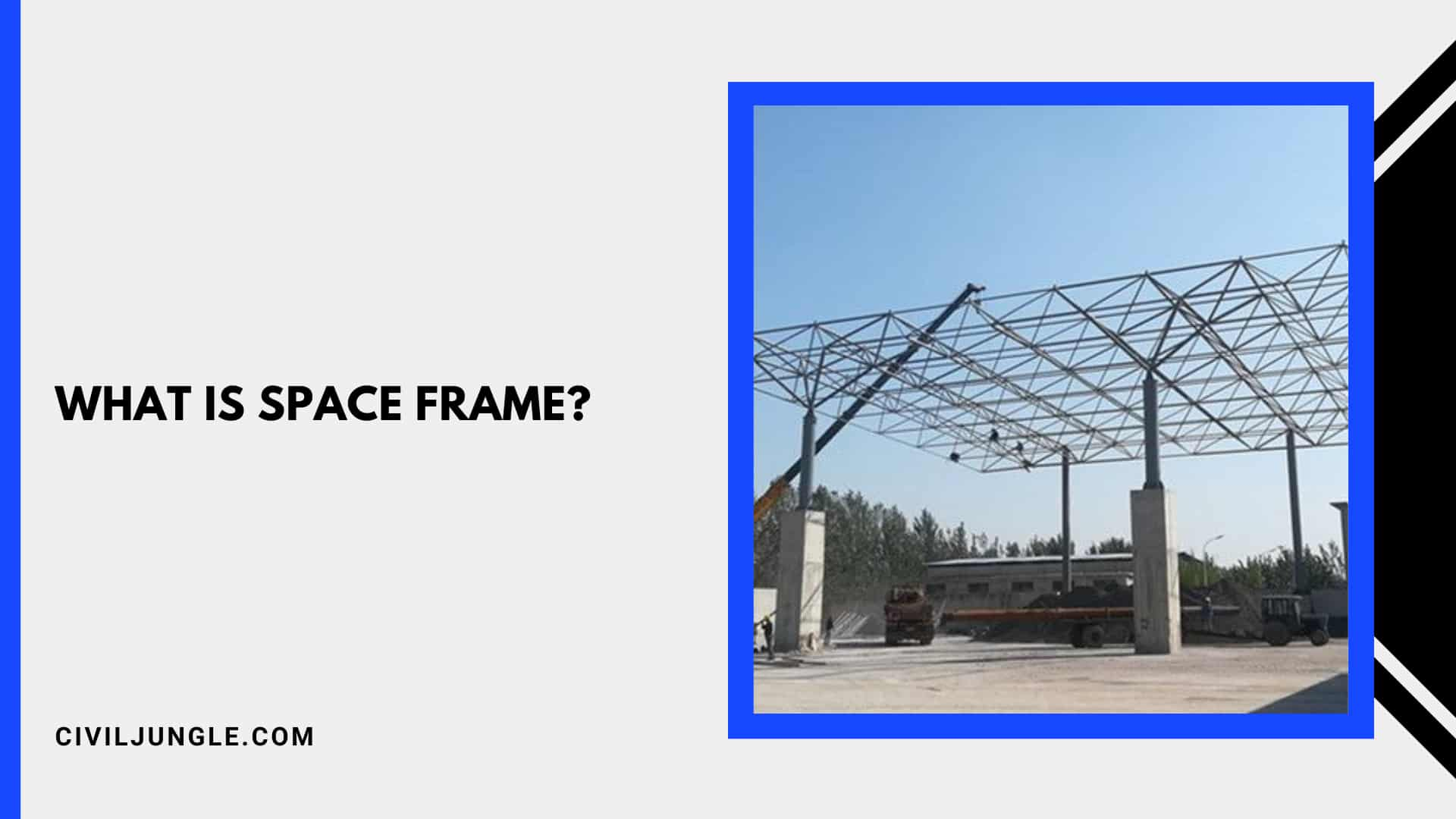 What Is Space Frame?