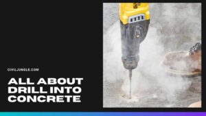 All About Drill Into Concrete | How To Drill Into Concrete