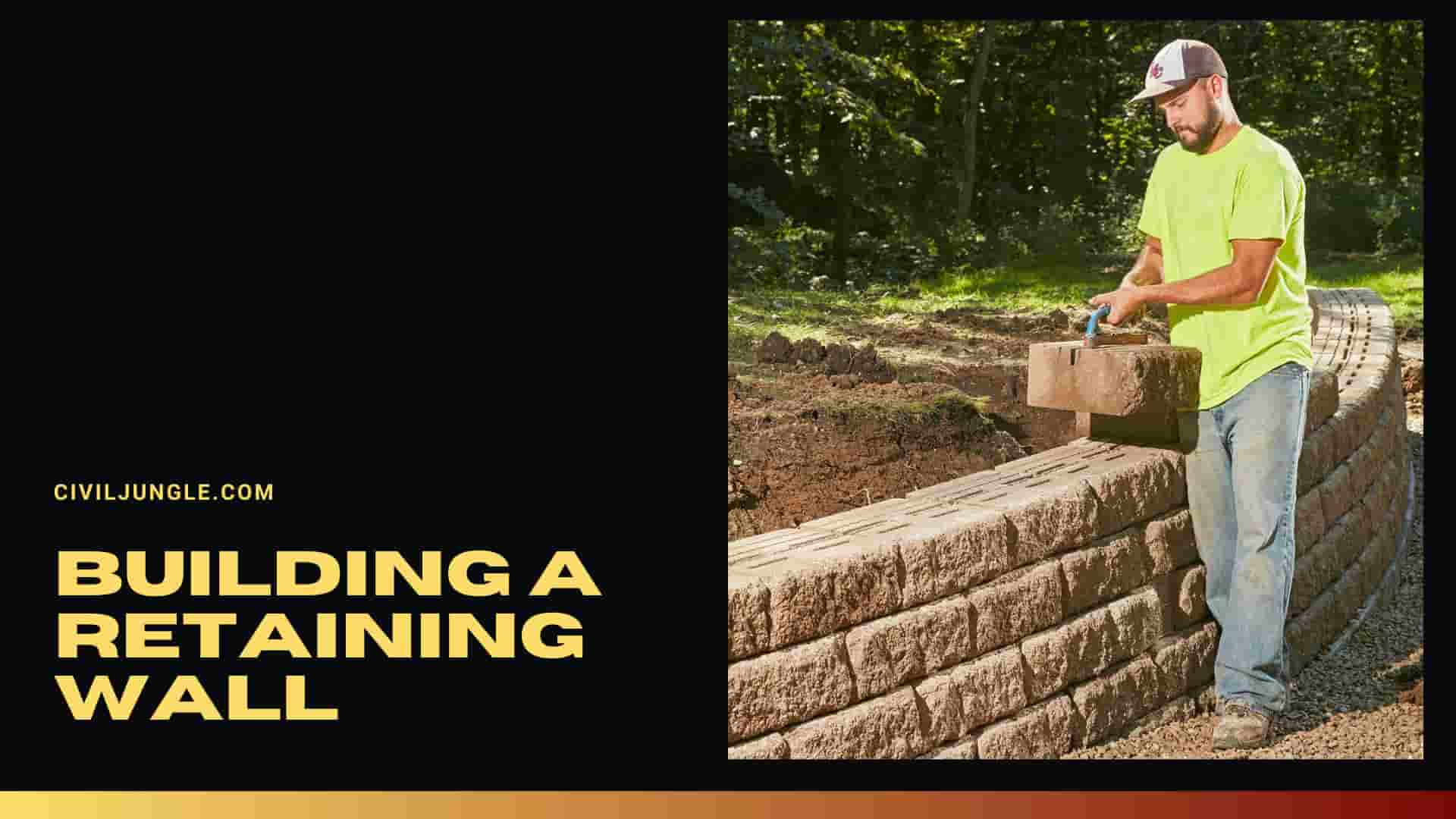 Building a Retaining Wall