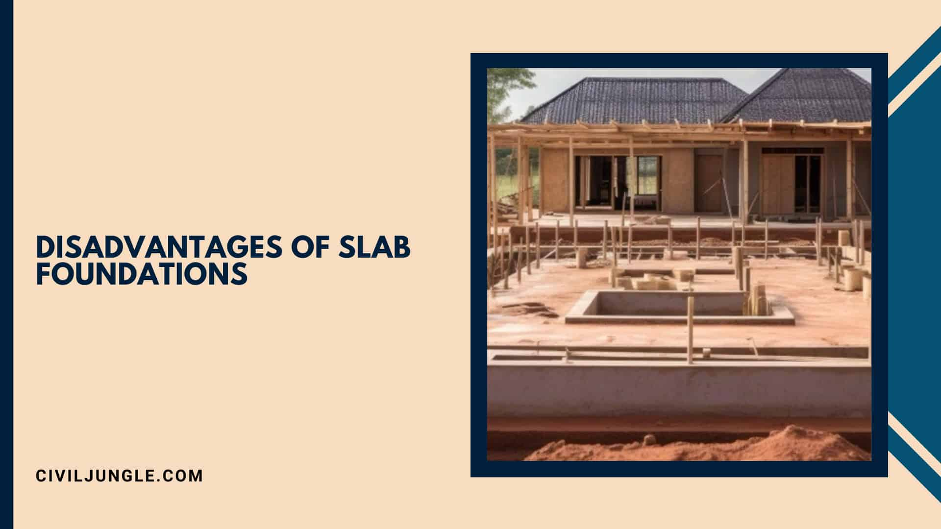 Disadvantages of Slab Foundations