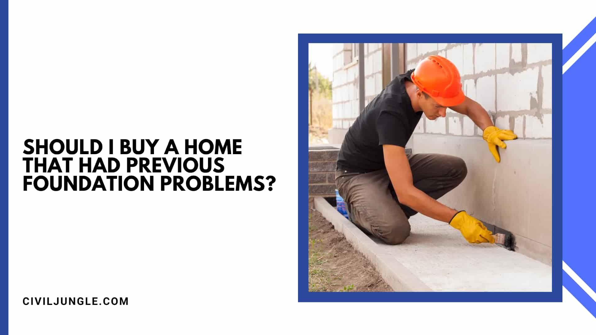 Should I Buy a Home That Had Previous Foundation Problems?